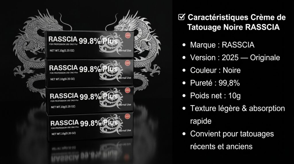 ✔️ Caractéristiques Crème de Tatouage Noire RASSCIA